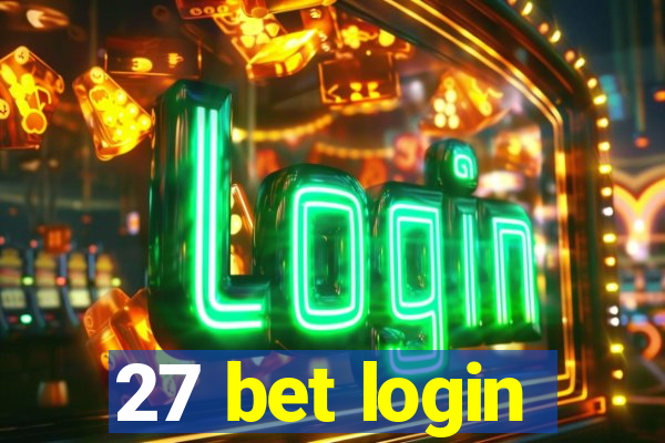 27 bet login